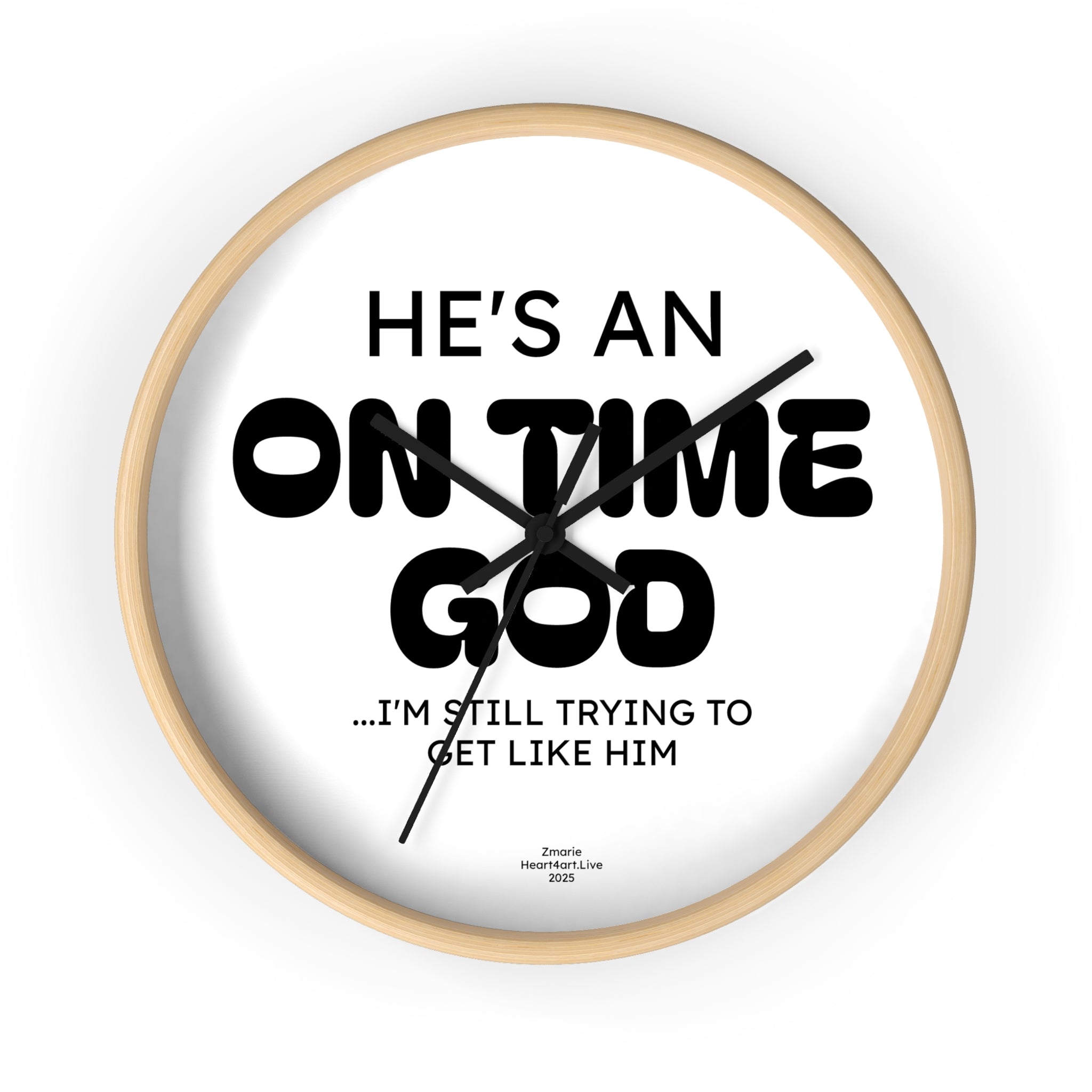 He's An On Time God Wall Clock