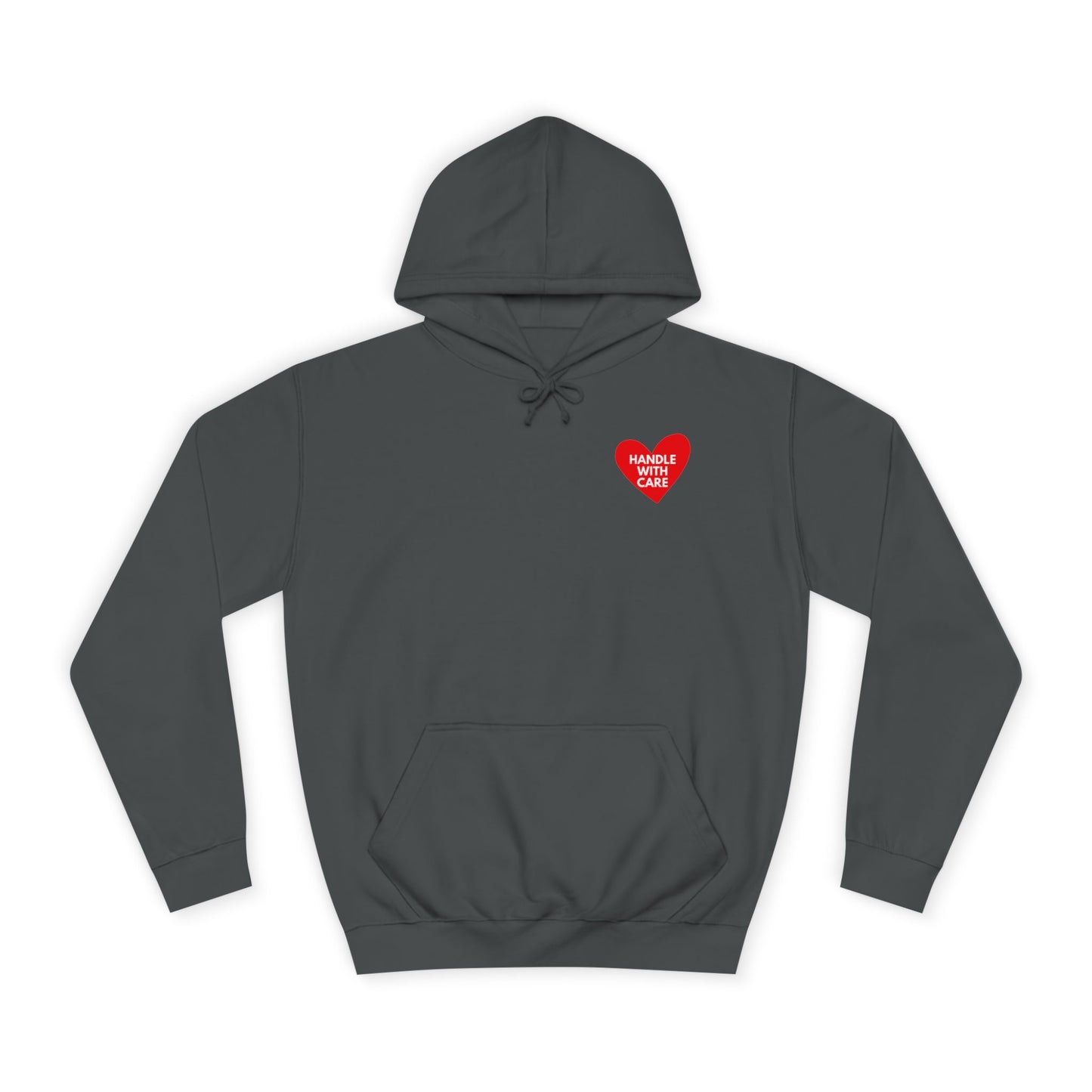 HANDLE WITH CARE Unisex College Hoodie