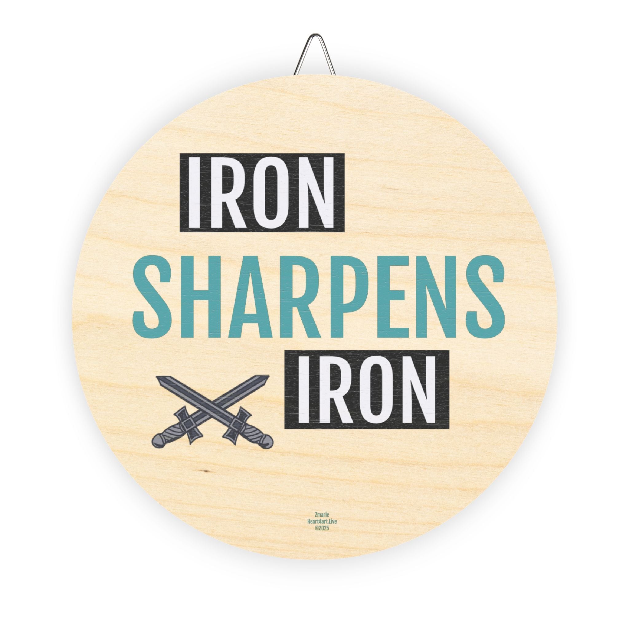 IRON SHARPENS IRON Wood Signs