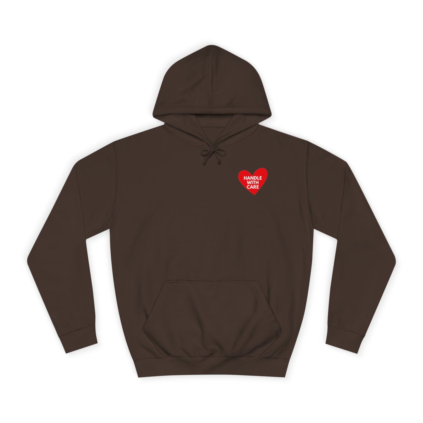 HANDLE WITH CARE Unisex College Hoodie