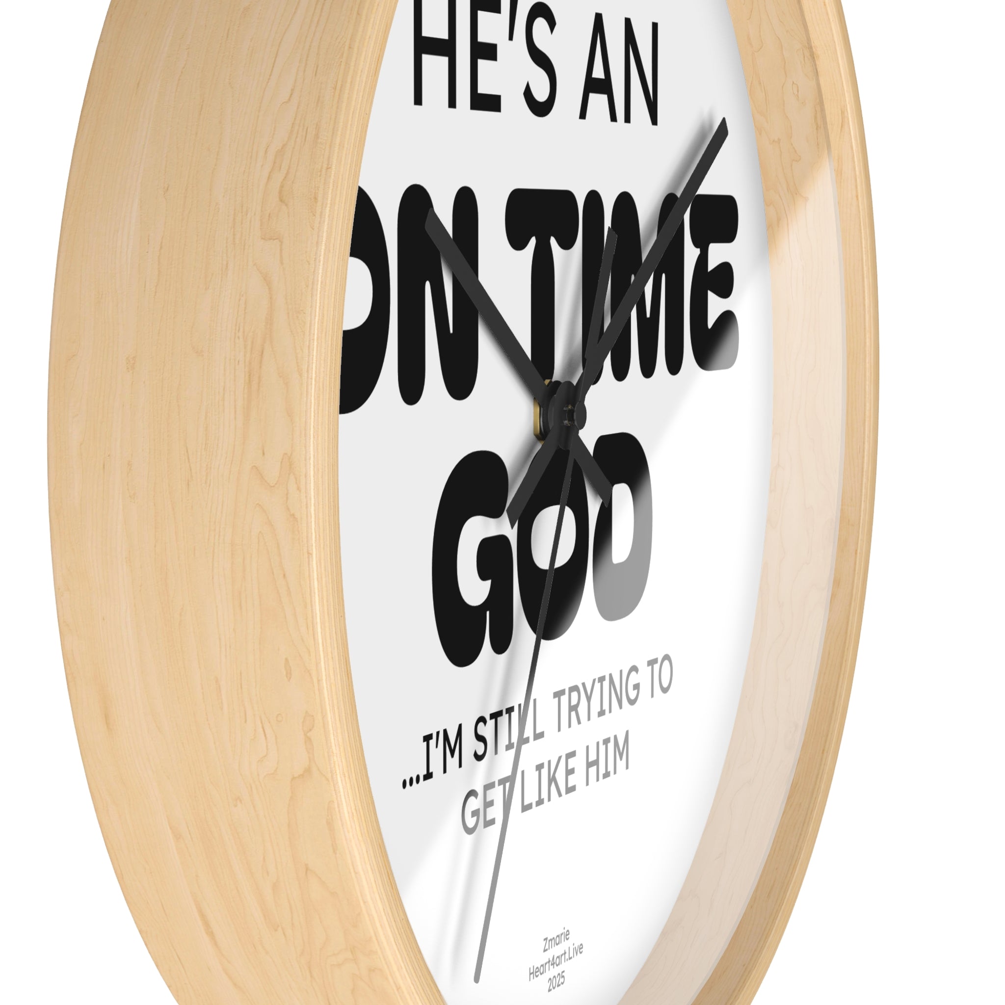 He's An On Time God Wall Clock