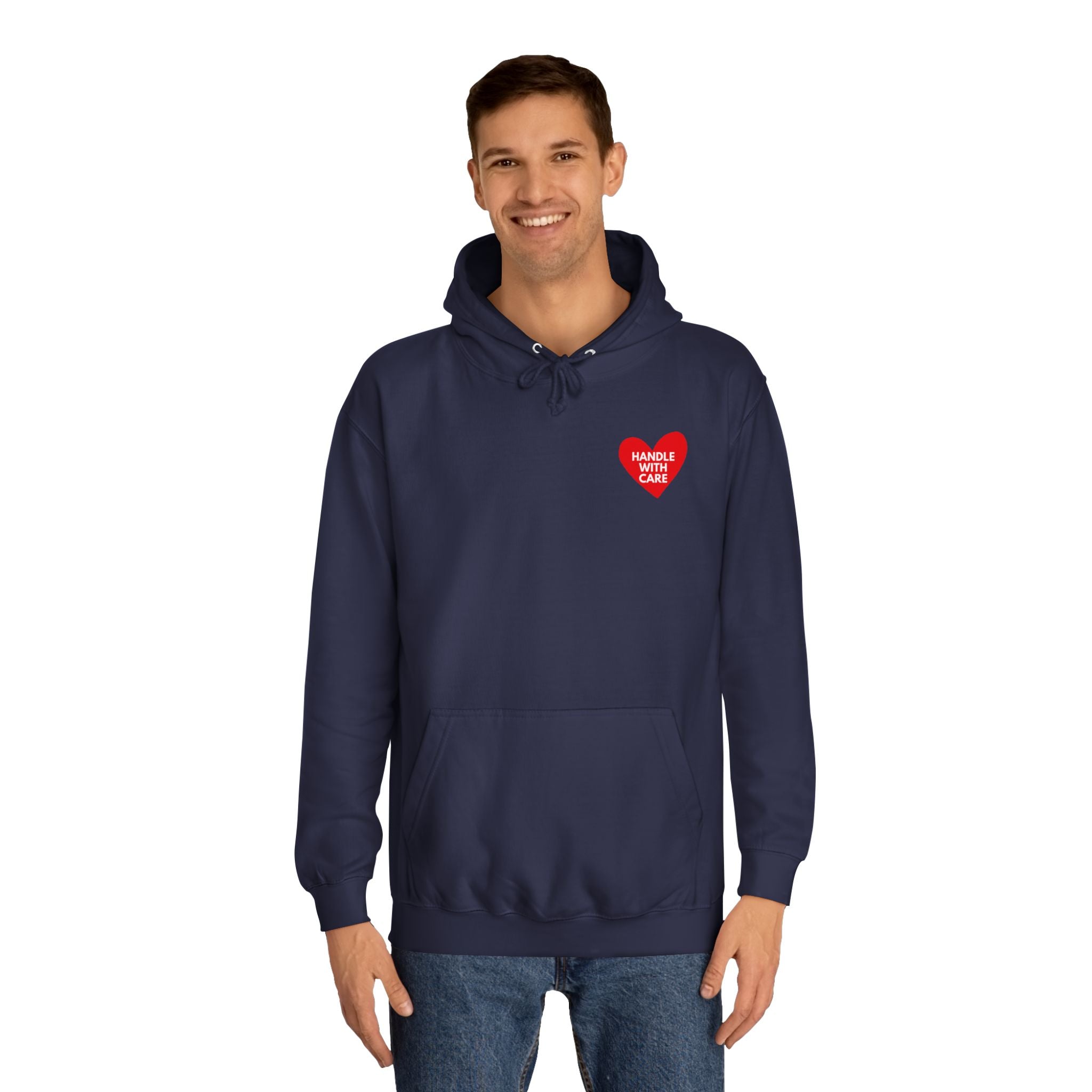 HANDLE WITH CARE Unisex College Hoodie