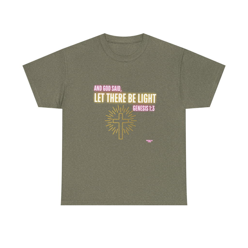 Let There Be Light! Christian Unisex Heavy Cotton Tee