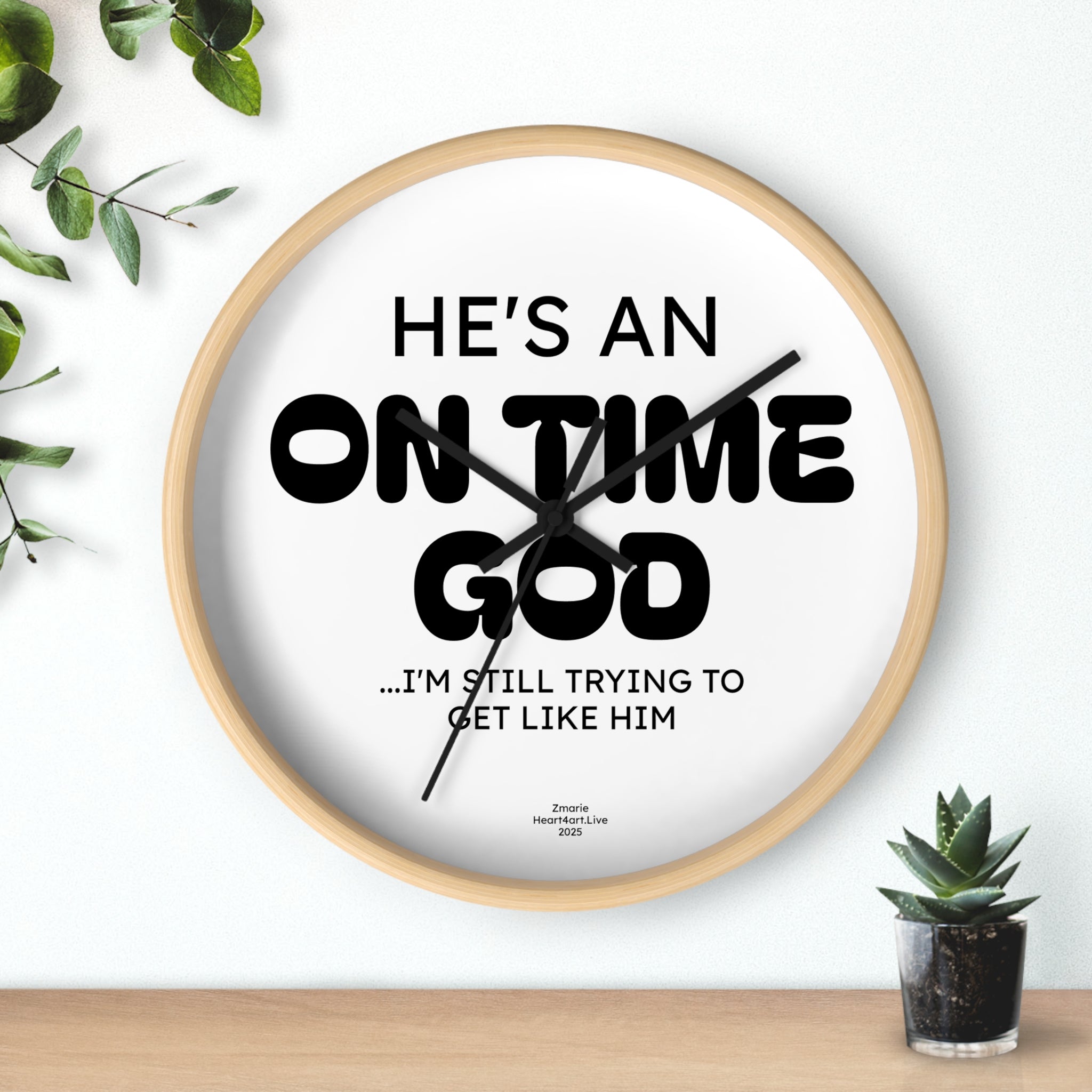 He's An On Time God Wall Clock