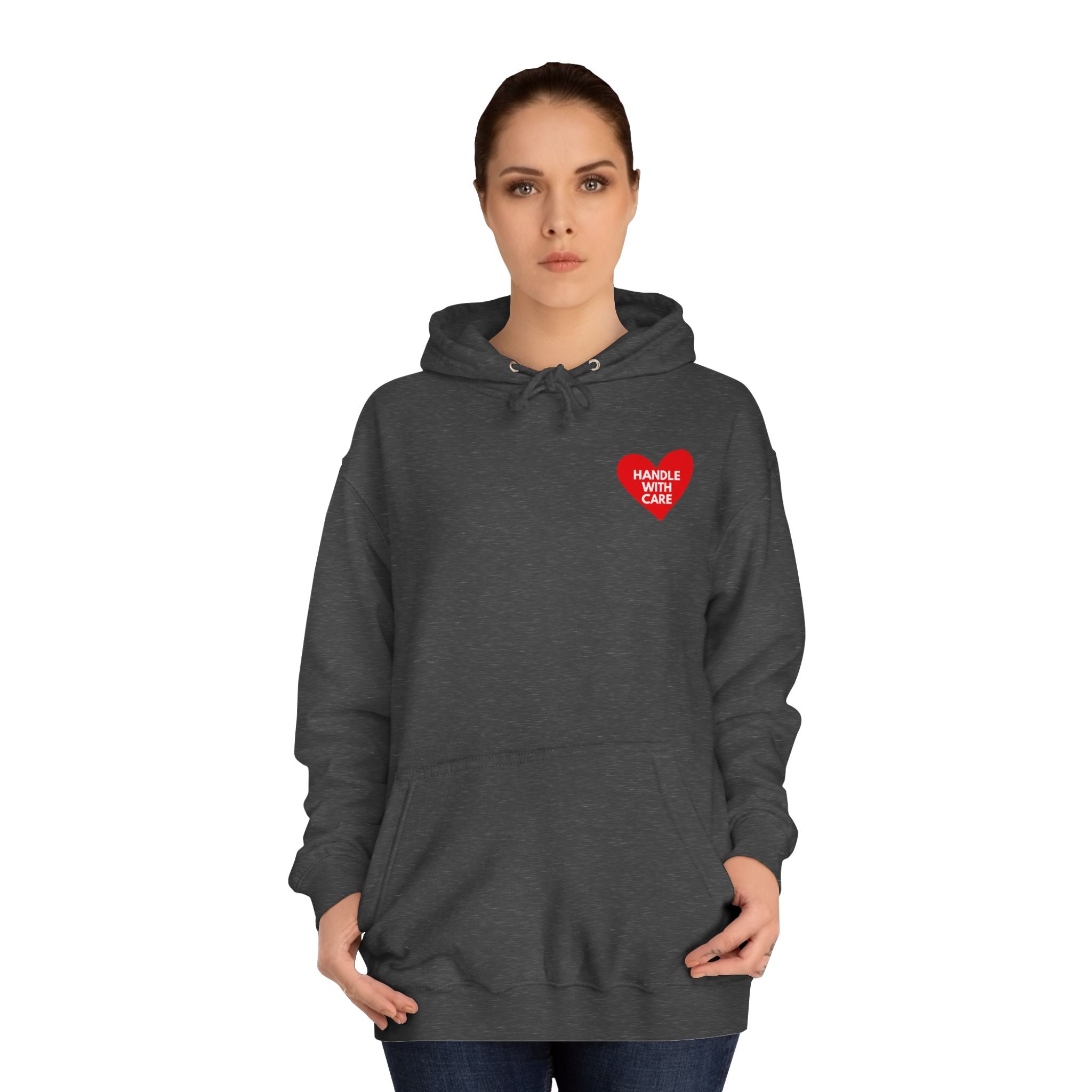 HANDLE WITH CARE Unisex College Hoodie