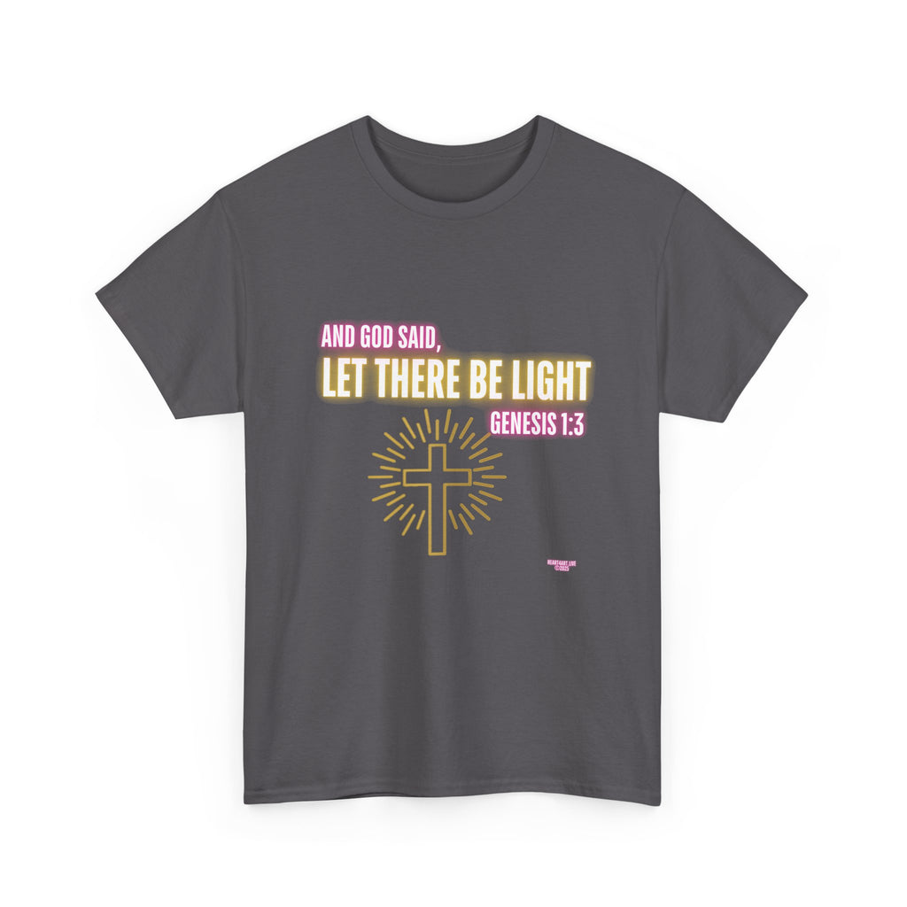 Let There Be Light! Christian Unisex Heavy Cotton Tee