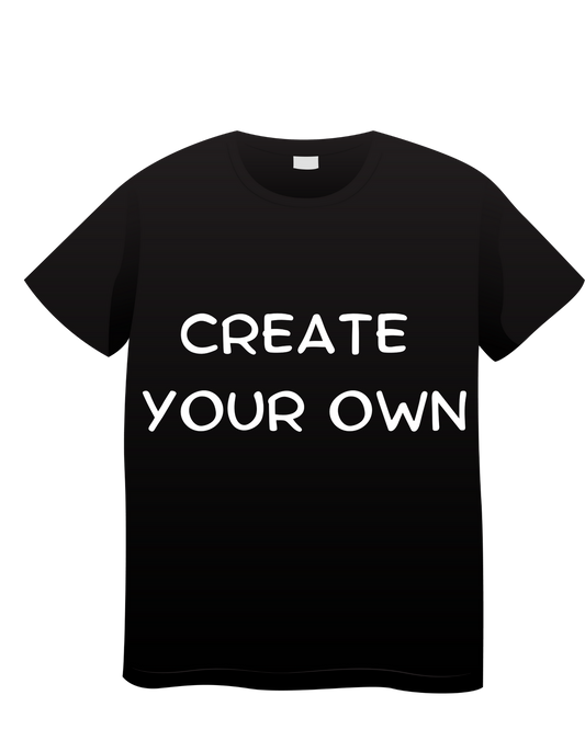 MAKE YOUR OWN