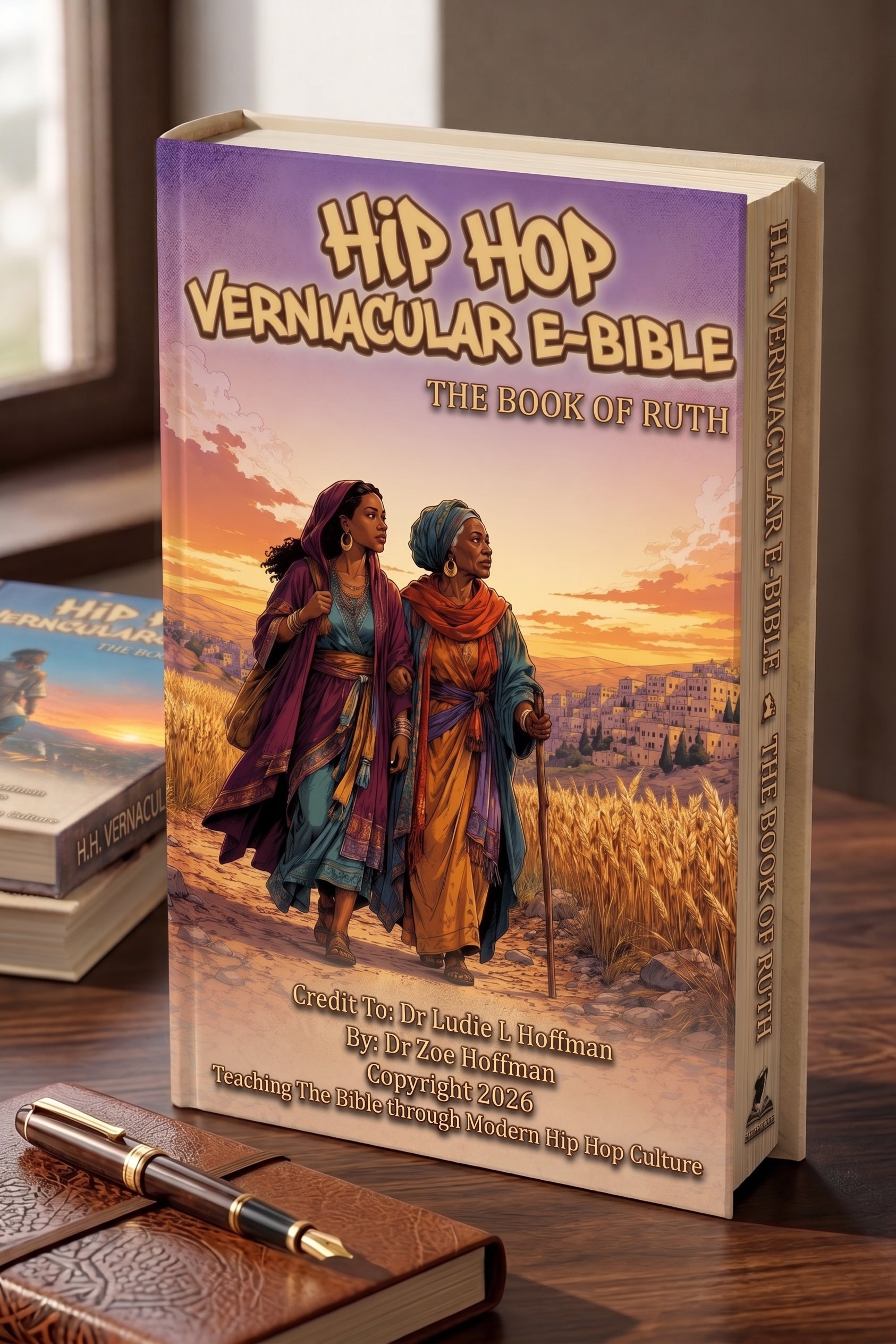 Book of Ruth- HIP HOP VERNACULAR E-BIBLE ©2026