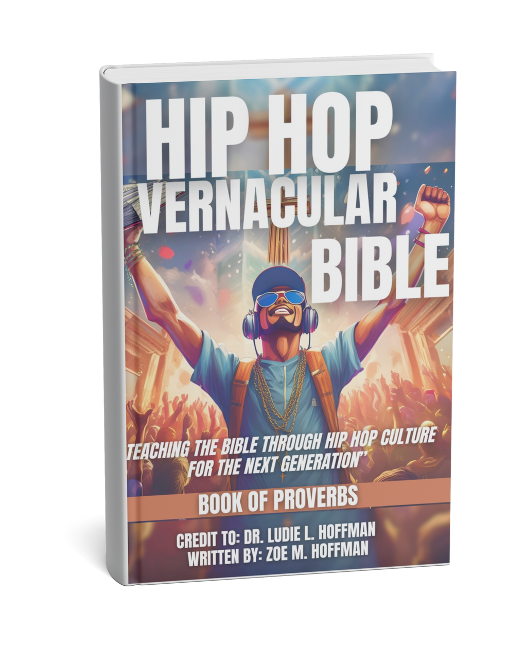 HIP HOP VERNACULAR E-BIBLE ©2024- Book of Proverbs