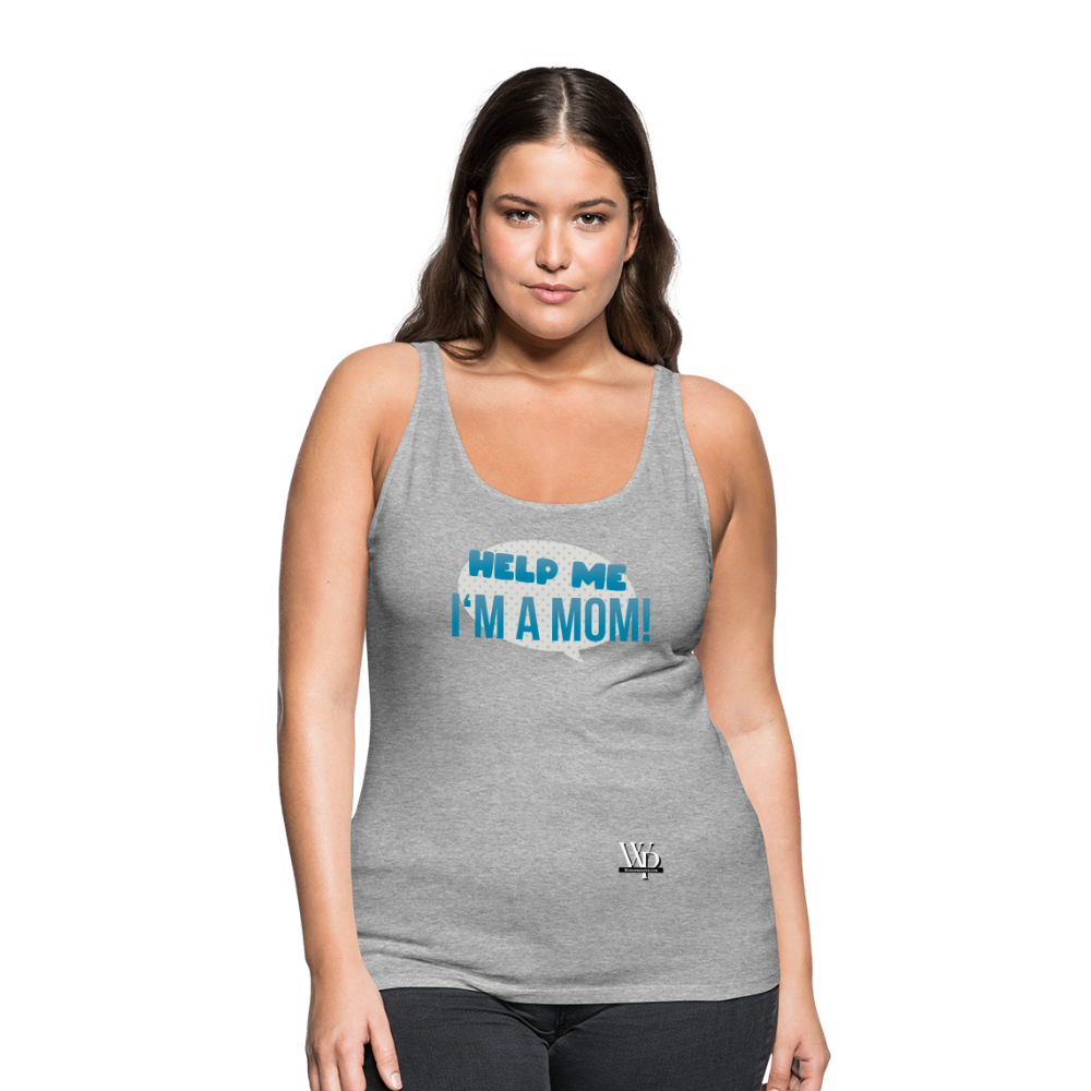 Help Me! Women’s Premium Tank Top - heather gray