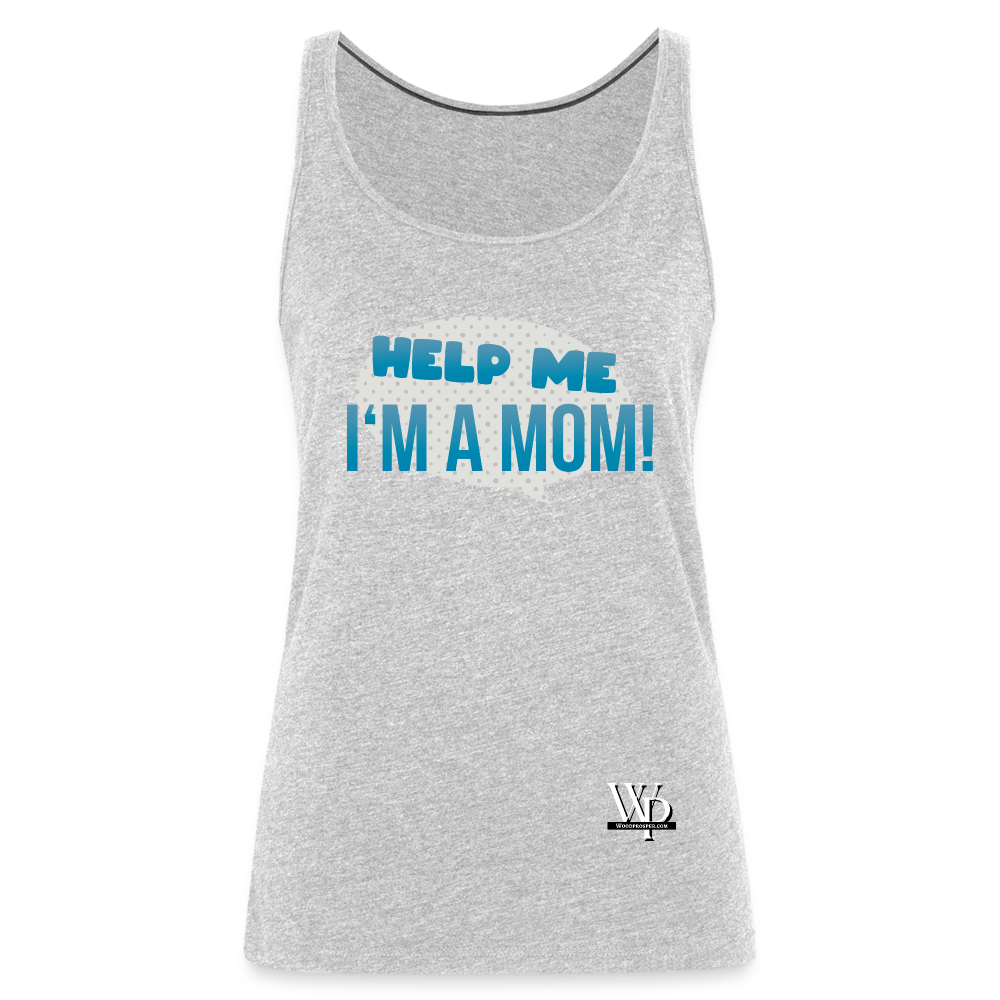 Help Me! Women’s Premium Tank Top - heather gray