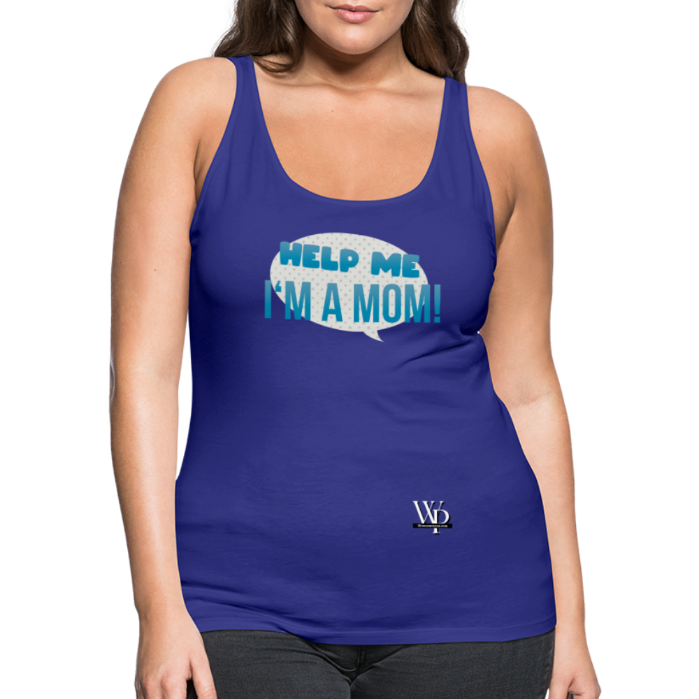 Help Me! Women’s Premium Tank Top - royal blue