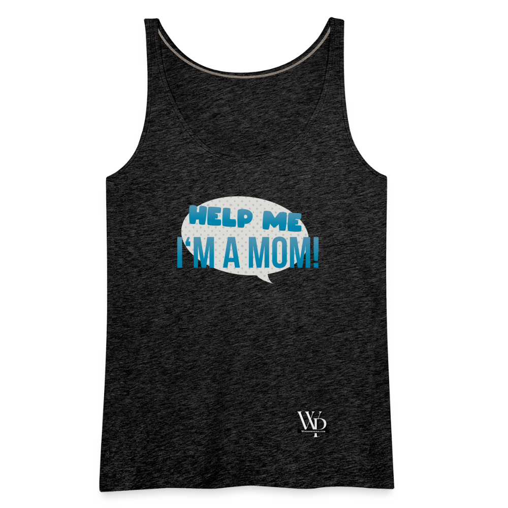 Help Me! Women’s Premium Tank Top - charcoal grey