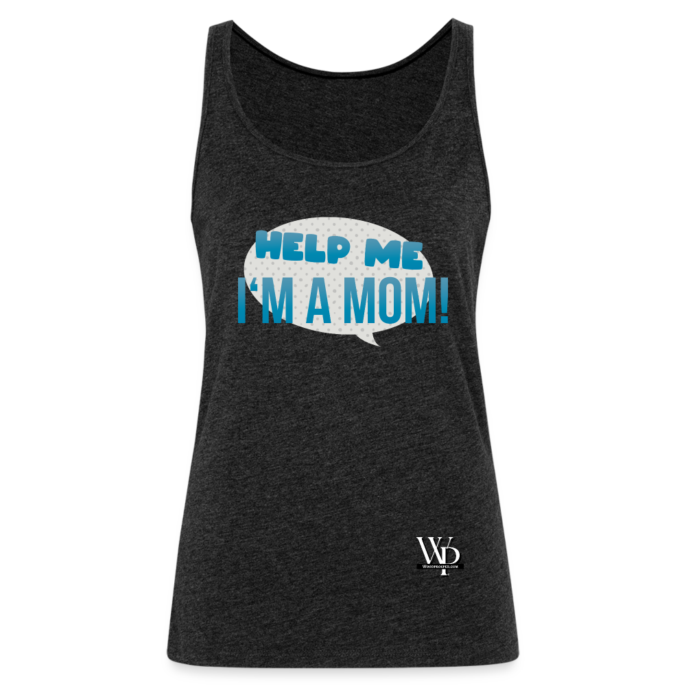 Help Me! Women’s Premium Tank Top - charcoal grey