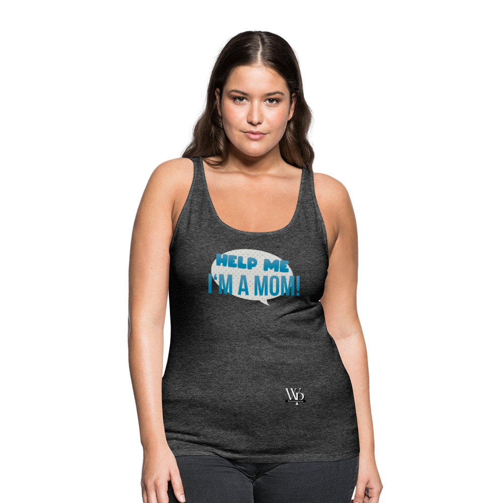 Help Me! Women’s Premium Tank Top - charcoal grey
