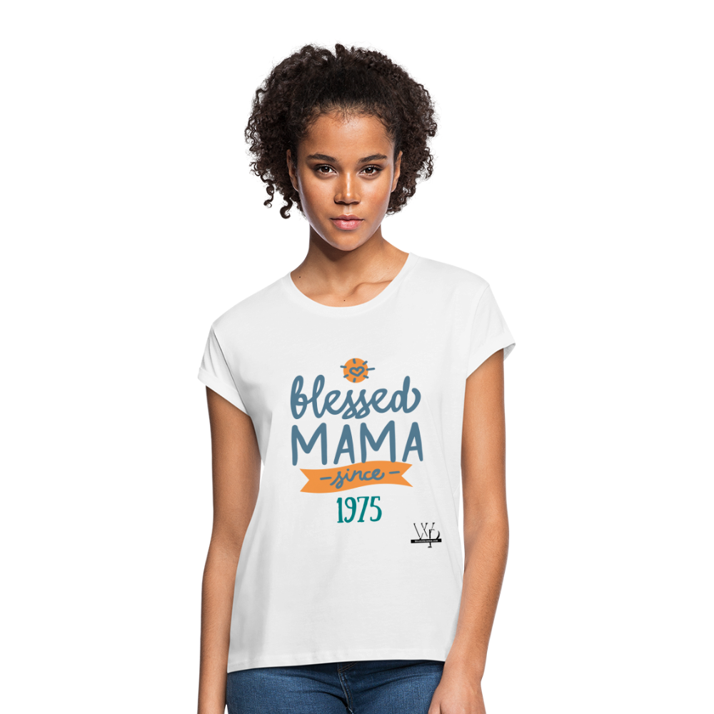 Blessed Mama Since Customizable Women's Relaxed Fit T-Shirt - white