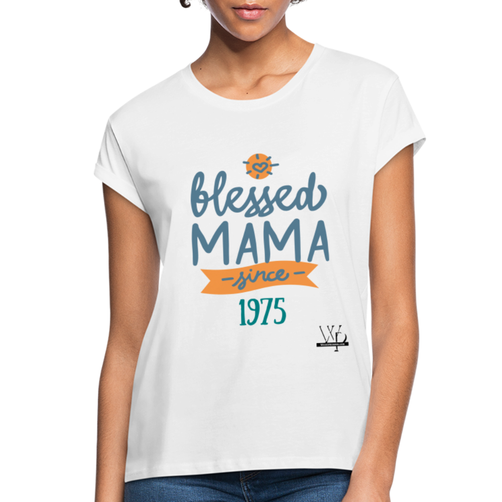 Blessed Mama Since Customizable Women's Relaxed Fit T-Shirt - white