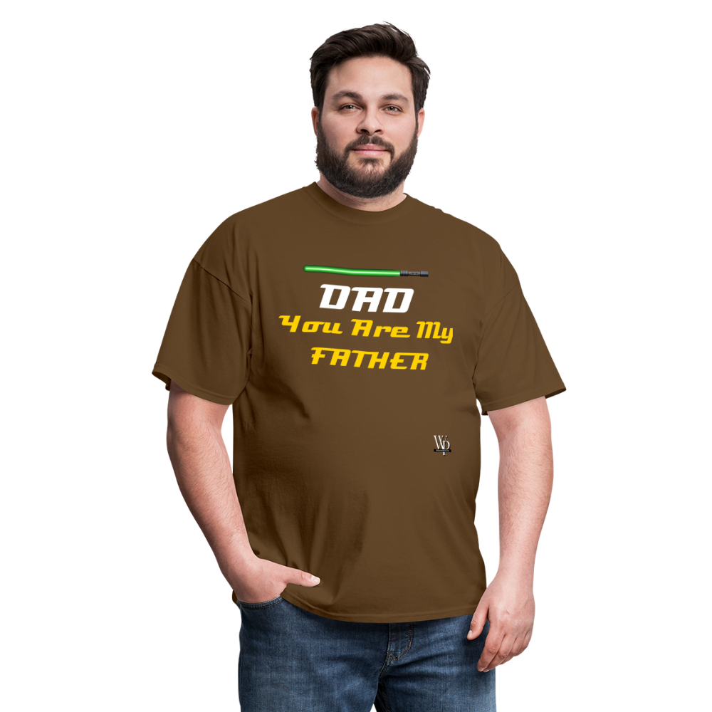 DAD You Are My Father T-shirt - brown