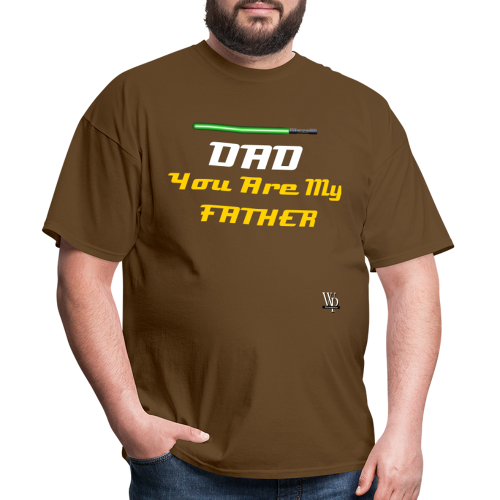 DAD You Are My Father T-shirt - brown