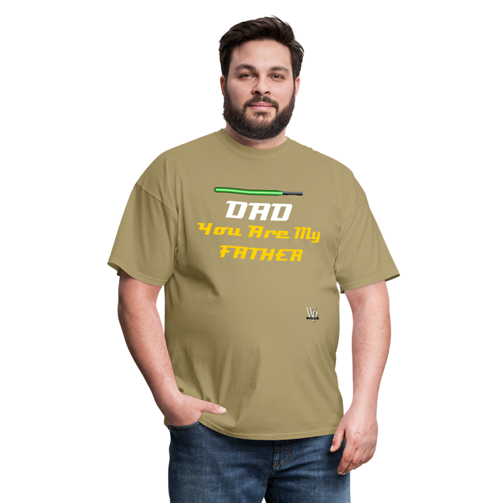 DAD You Are My Father T-shirt - khaki