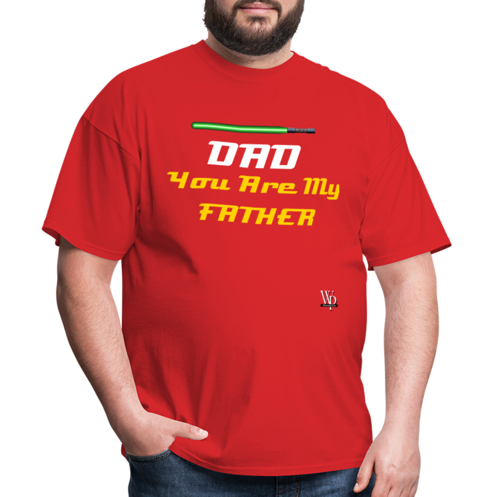 DAD You Are My Father T-shirt - red