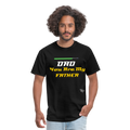 DAD You Are My Father T-shirt - black