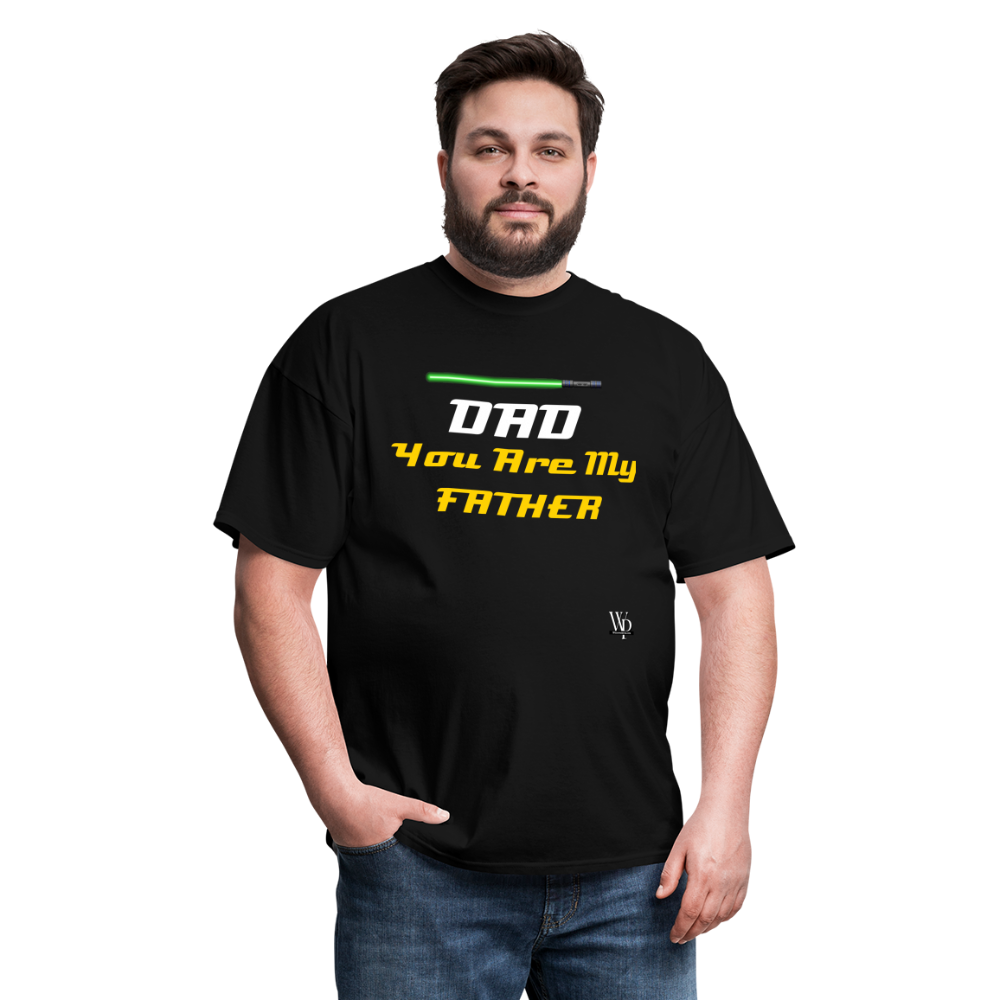 DAD You Are My Father T-shirt - black