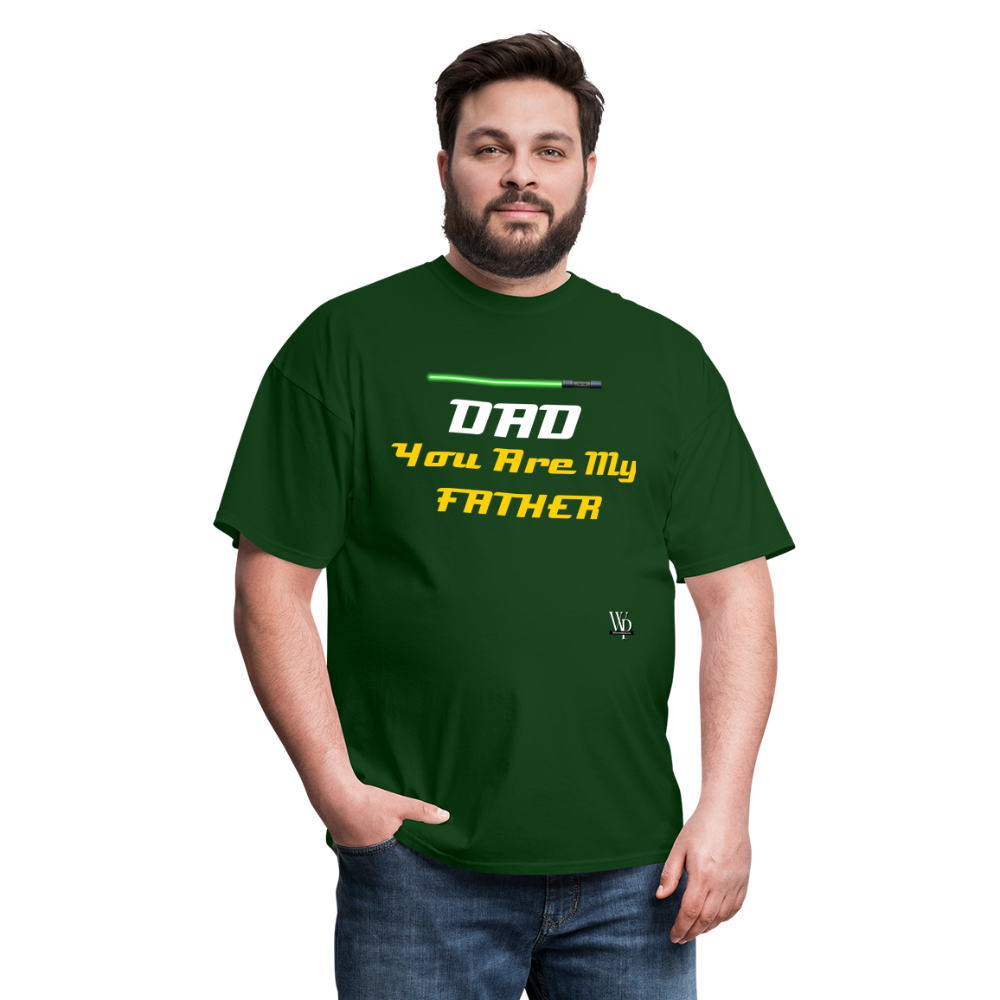 DAD You Are My Father T-shirt - forest green