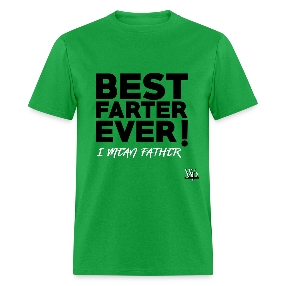 Best Farter Ever, I Mean Father T-shirt - bright green