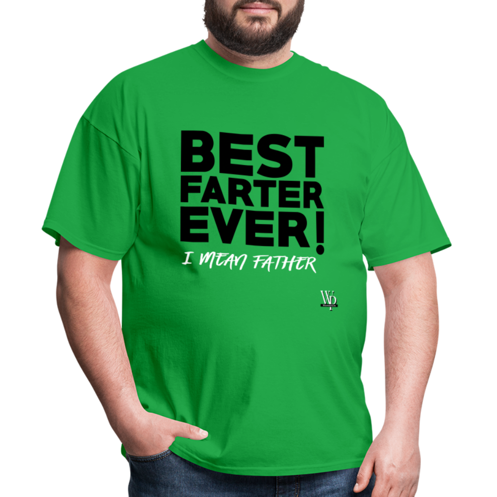 Best Farter Ever, I Mean Father T-shirt - bright green