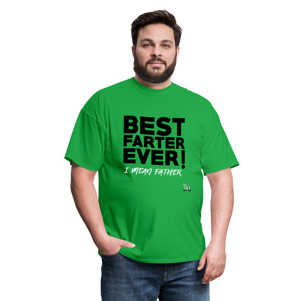 Best Farter Ever, I Mean Father T-shirt - bright green