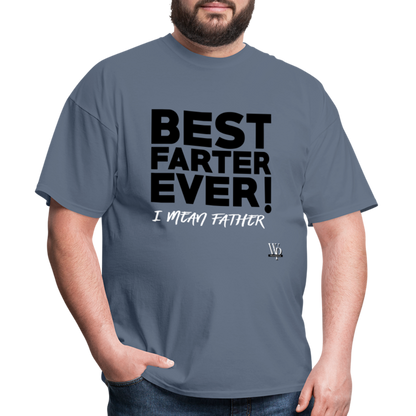 Best Farter Ever, I Mean Father T-shirt - denim