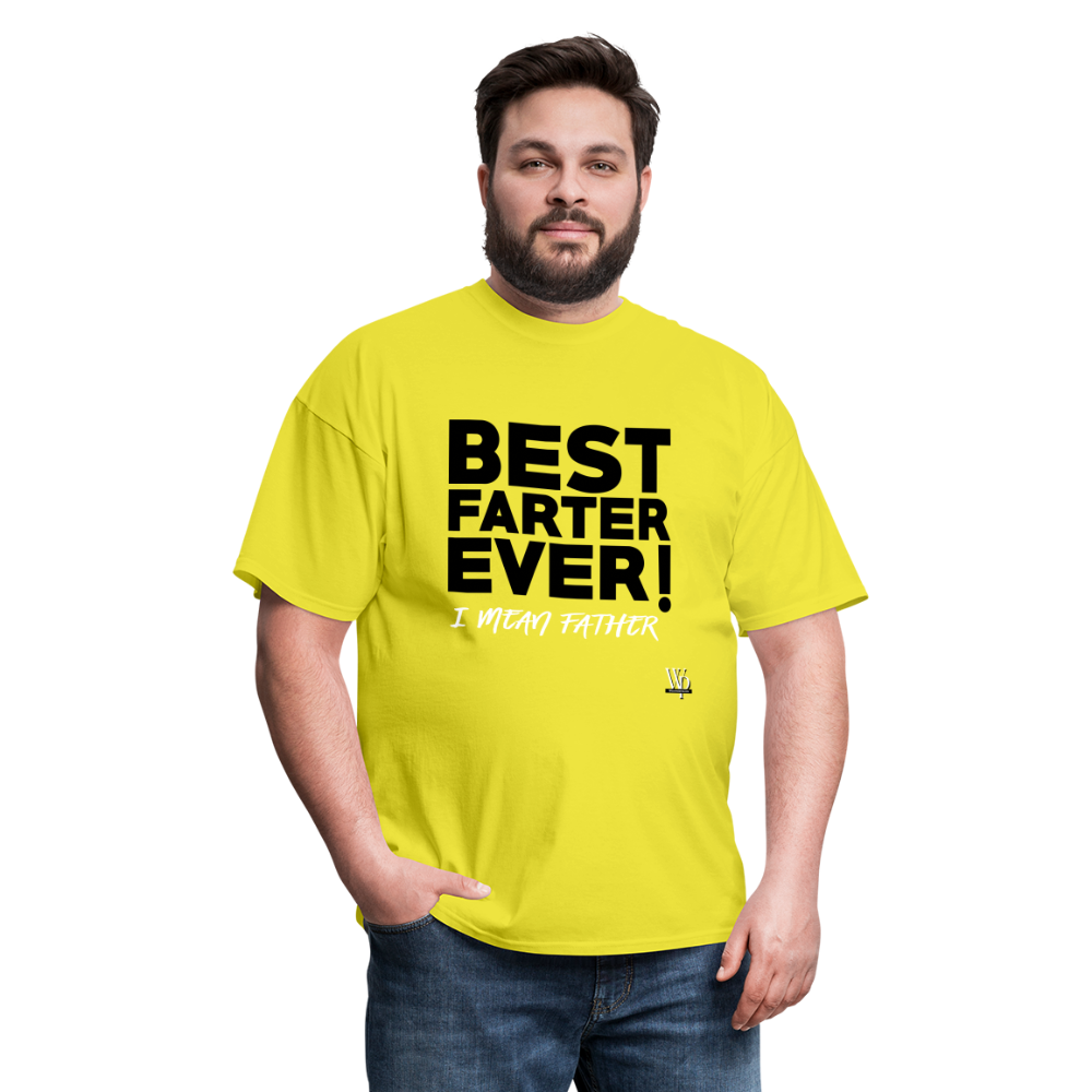 Best Farter Ever, I Mean Father T-shirt - yellow