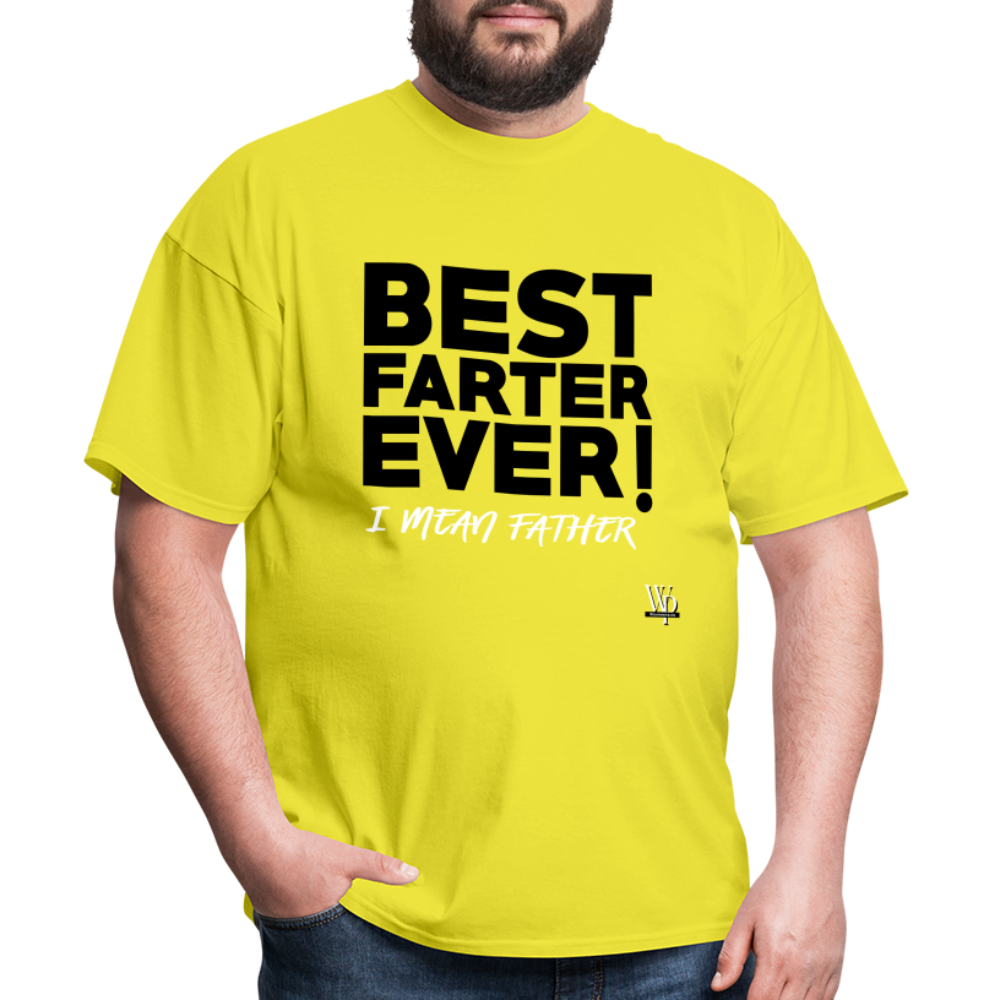 Best Farter Ever, I Mean Father T-shirt - yellow