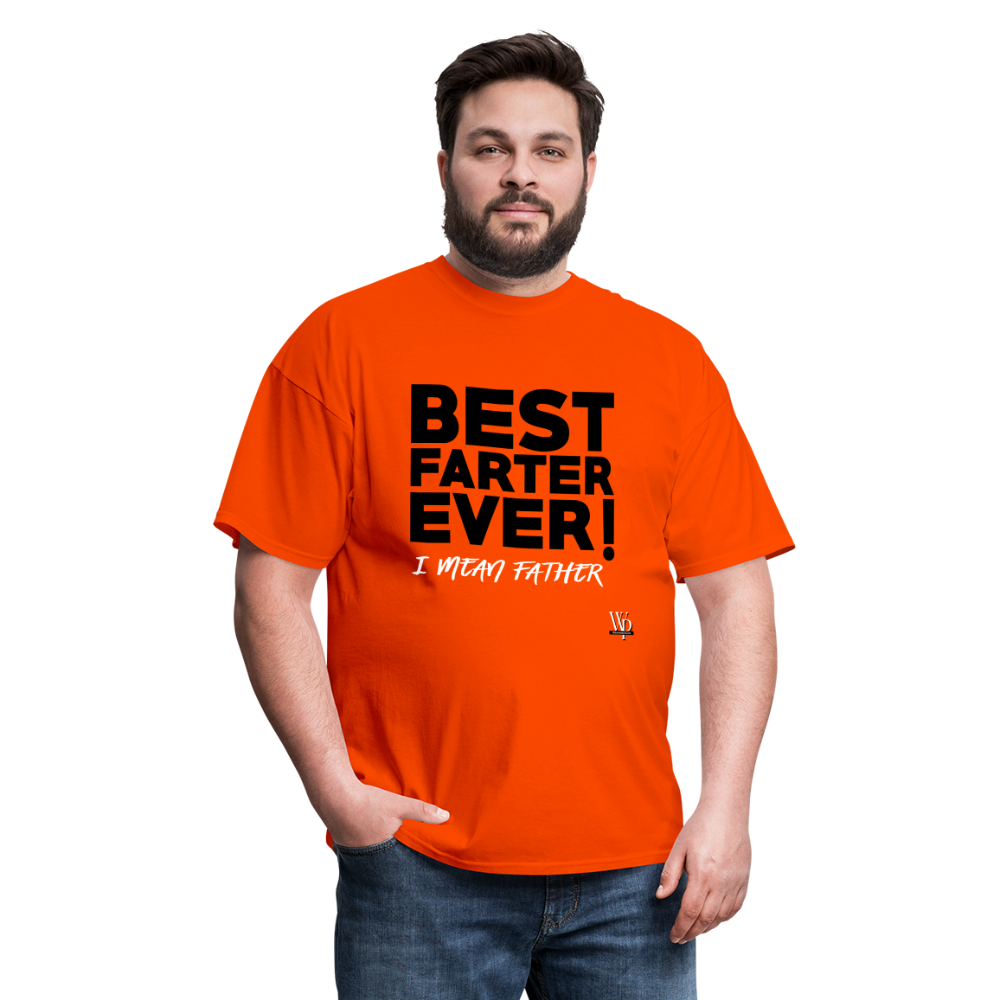 Best Farter Ever, I Mean Father T-shirt - orange
