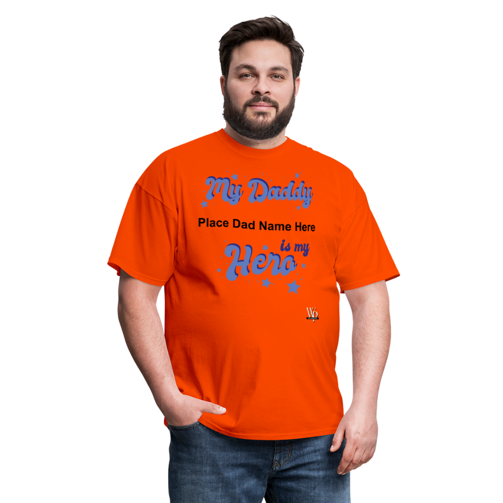 Daddy Is A Hero Customizable T-shirt - orange