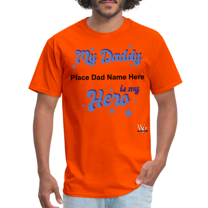 Daddy Is A Hero Customizable T-shirt - orange