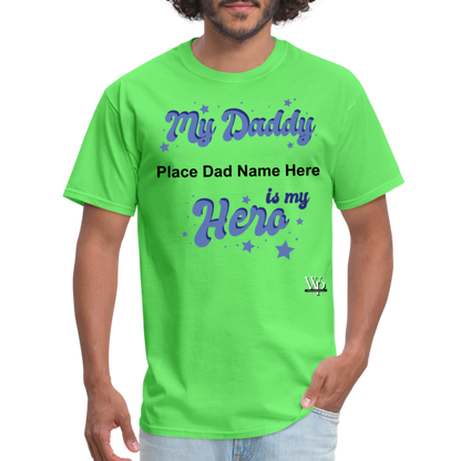 Daddy Is A Hero Customizable T-shirt - kiwi