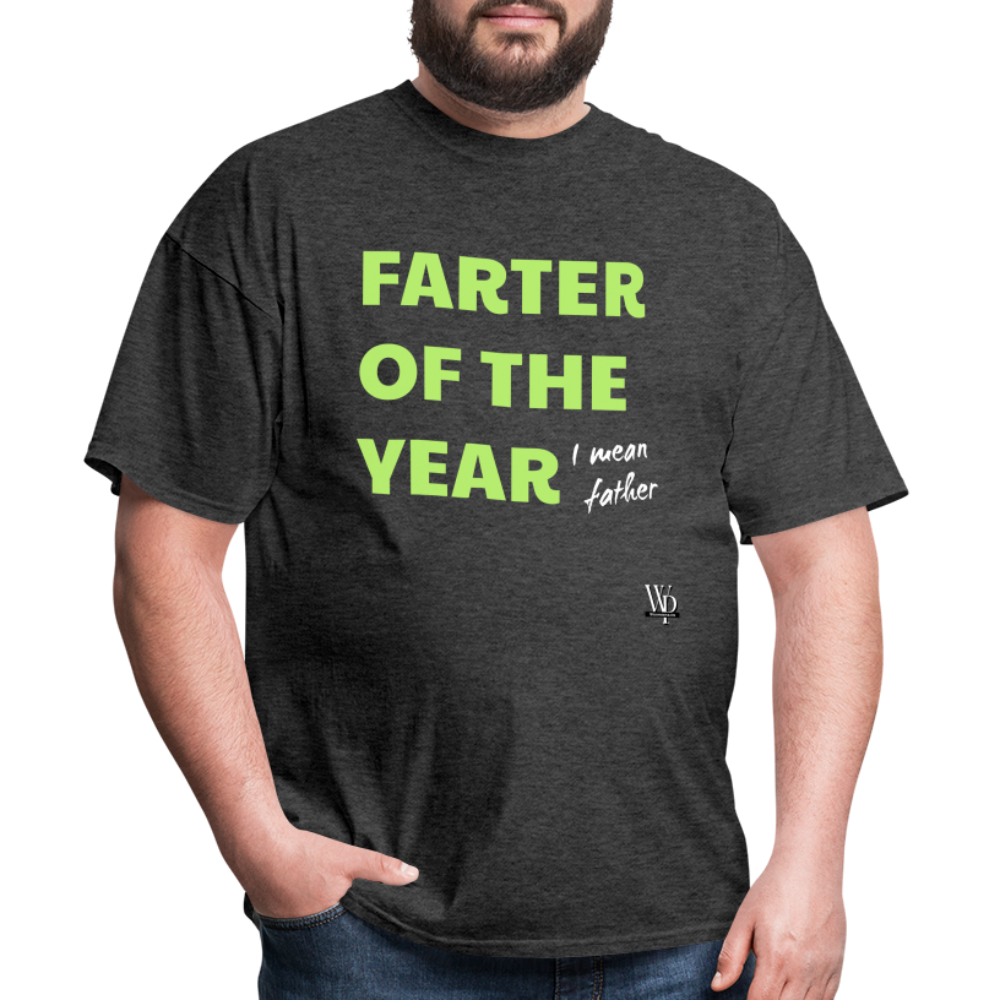 Farter Of The Year, I Mean Father T-shirt - heather black