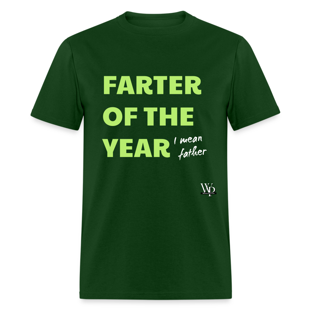 Farter Of The Year, I Mean Father T-shirt - forest green