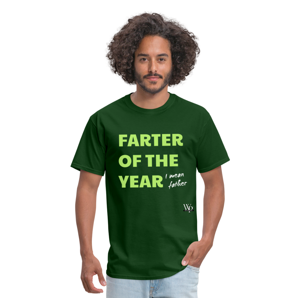 Farter Of The Year, I Mean Father T-shirt - forest green