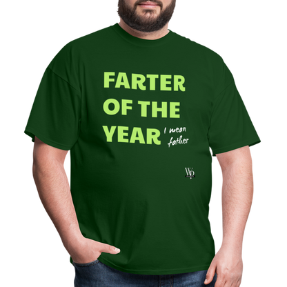 Farter Of The Year, I Mean Father T-shirt - forest green