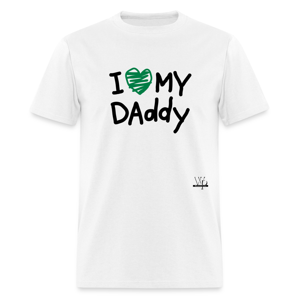 I Love My Daddy T-shirt - white