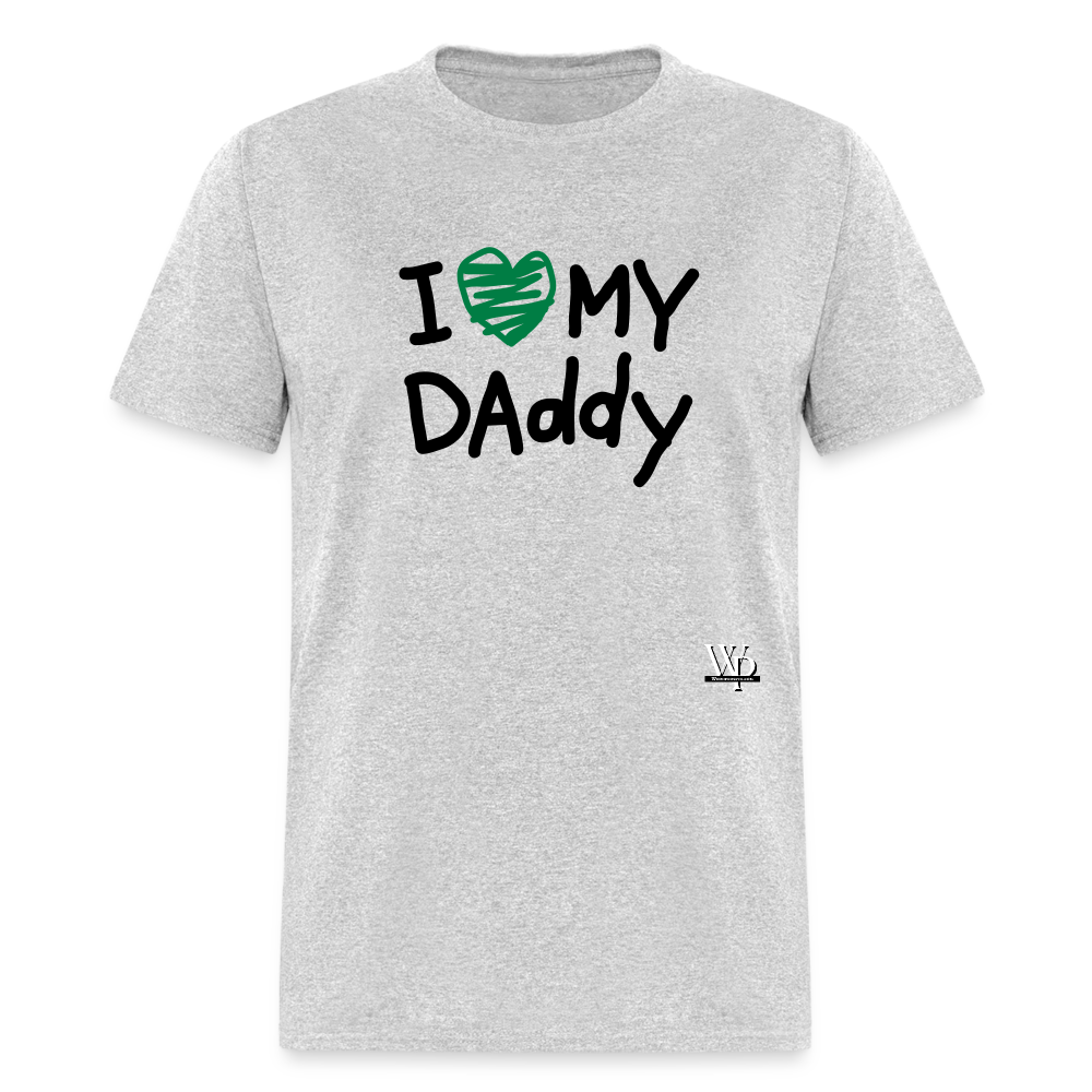 I Love My Daddy T-shirt - heather gray