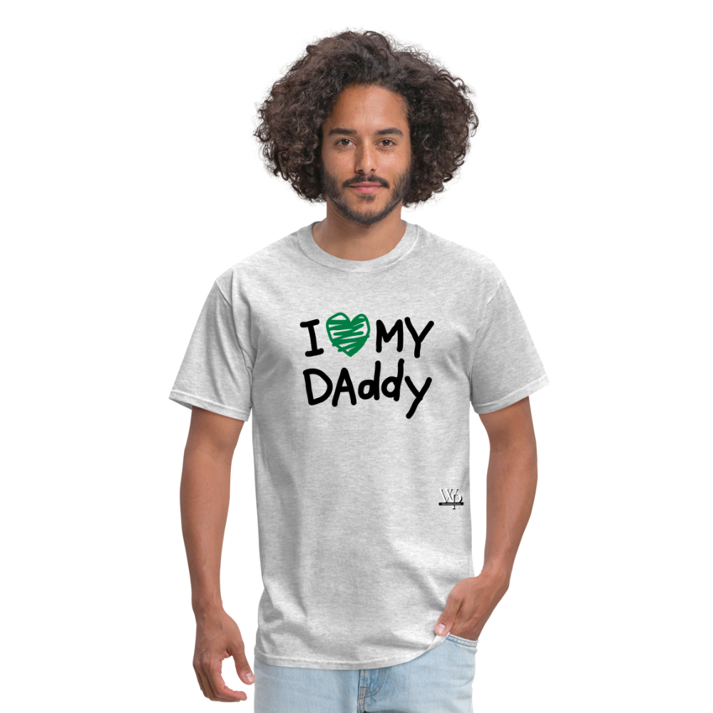 I Love My Daddy T-shirt - heather gray