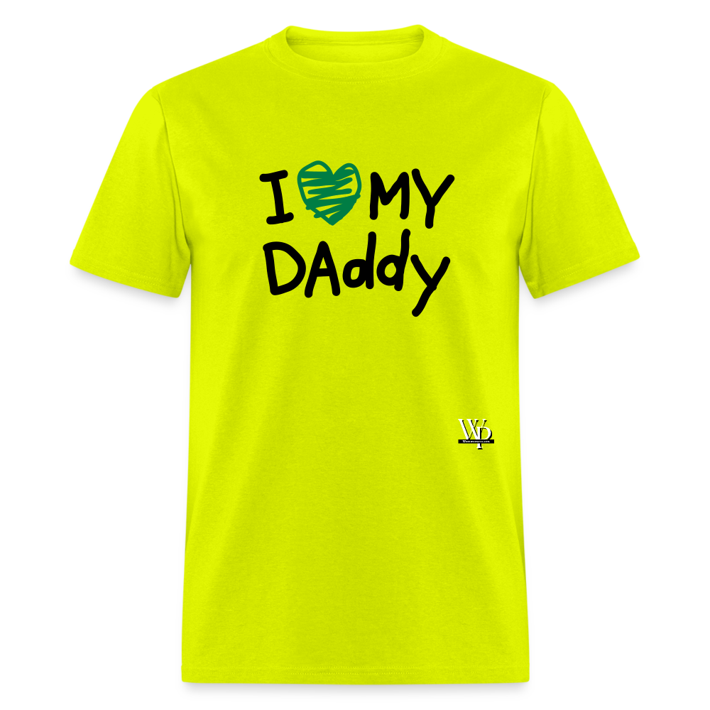 I Love My Daddy T-shirt - safety green