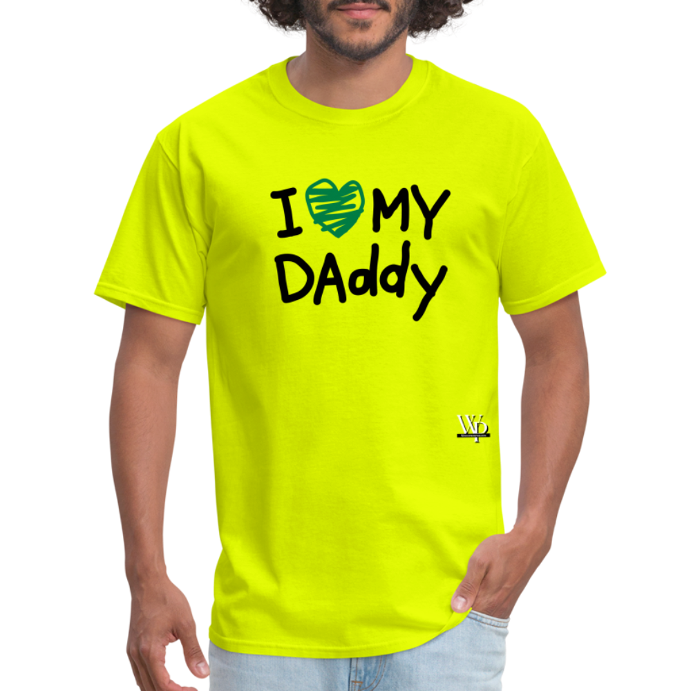 I Love My Daddy T-shirt - safety green