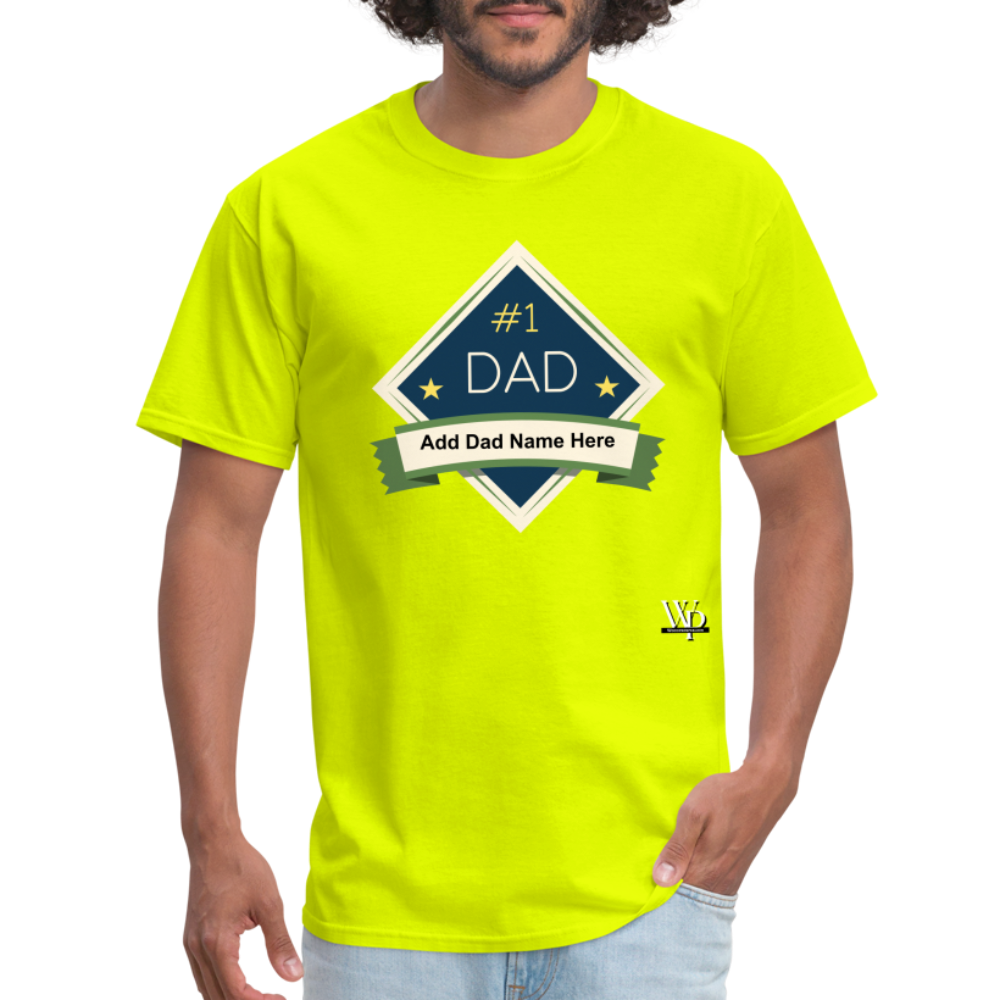 #1 Dad T-shirt - safety green