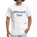#Blessed Dad T-shirt - white