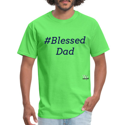 #Blessed Dad T-shirt - kiwi
